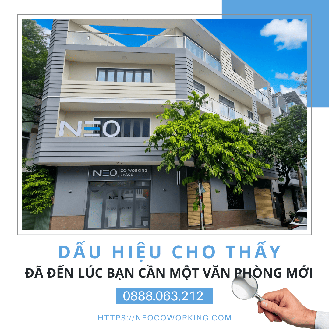 4 Dấu Hiệu Cho Thấy Đã Đến Lúc Doanh Nghiệp Cần Văn Phòng Mới